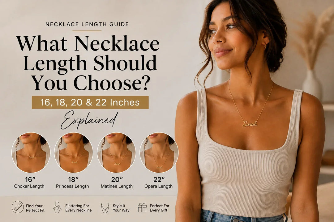 What Necklace Length Should You Choose? 16, 18, 20 & 22 Inches Explained